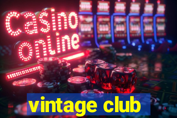 vintage club